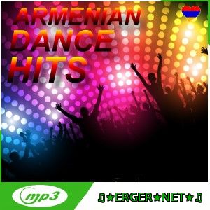 Armenian Dance Hits - MIX By Sos (2014)